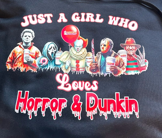 Just A Girl Who Loves Horror & Dunkin Hoodie