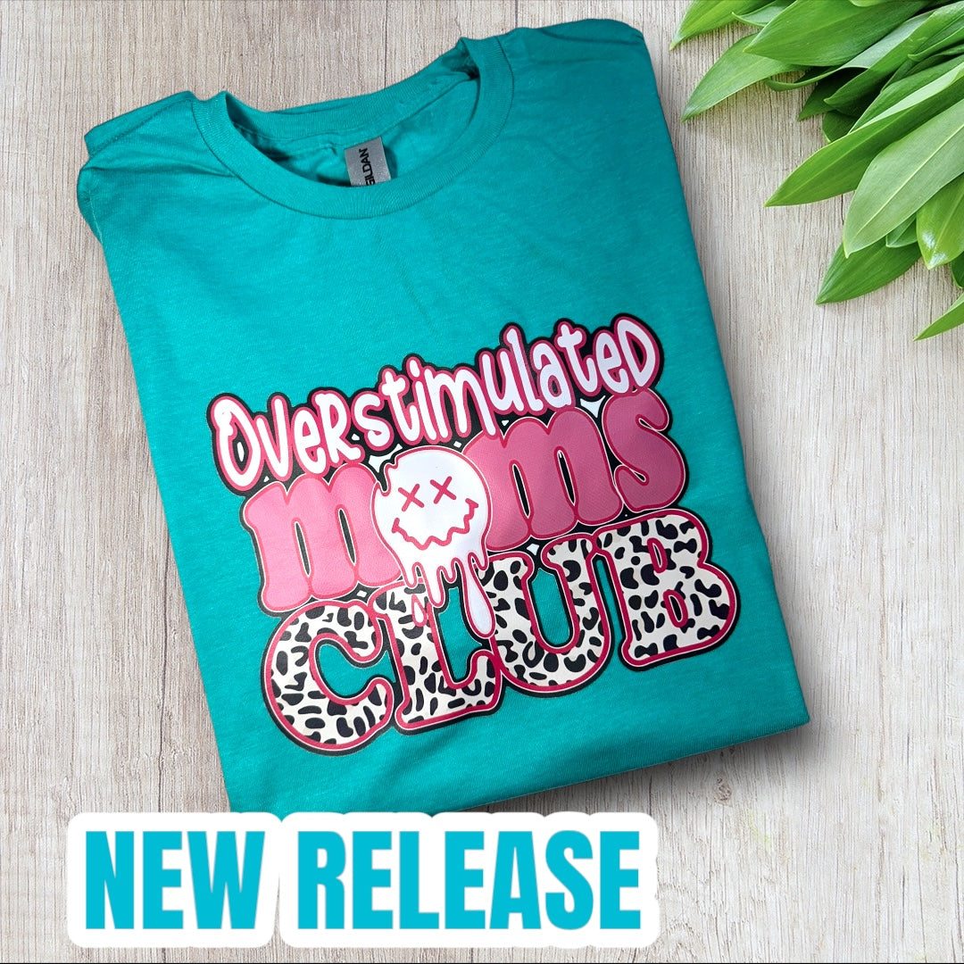 Overstimulated Moms Club Tshirt