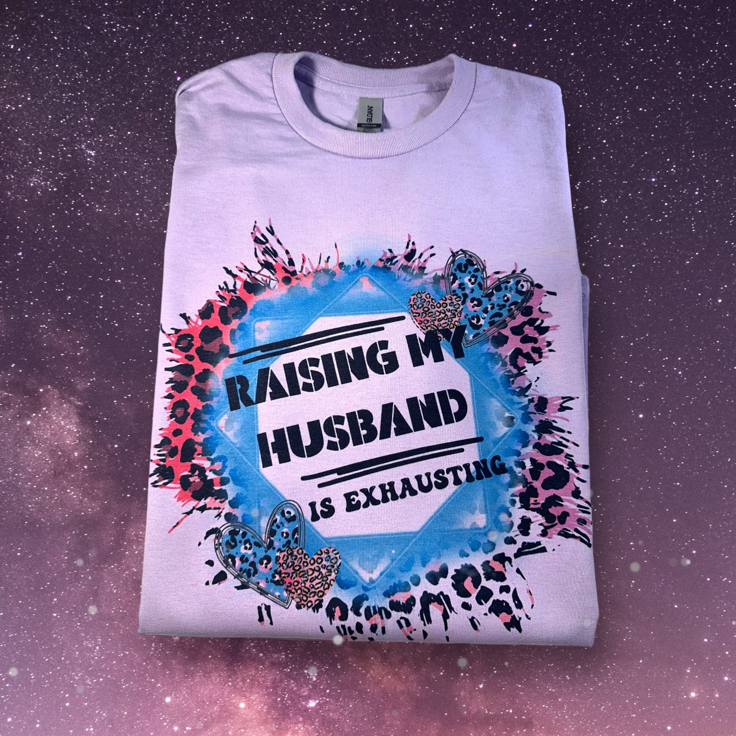 Raising My Husband is Exhausting Shirt