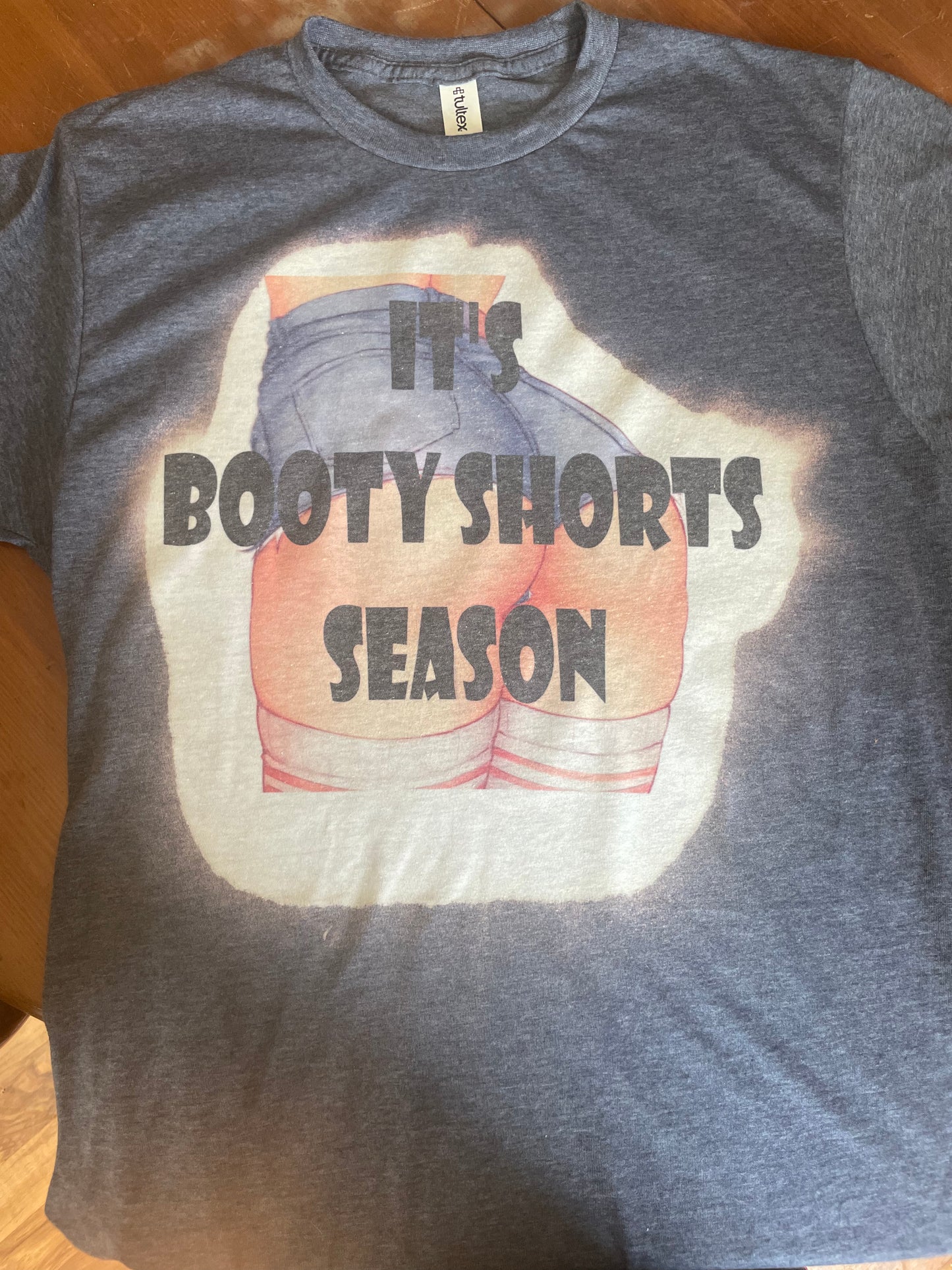 It’s Booty Short Season Tee