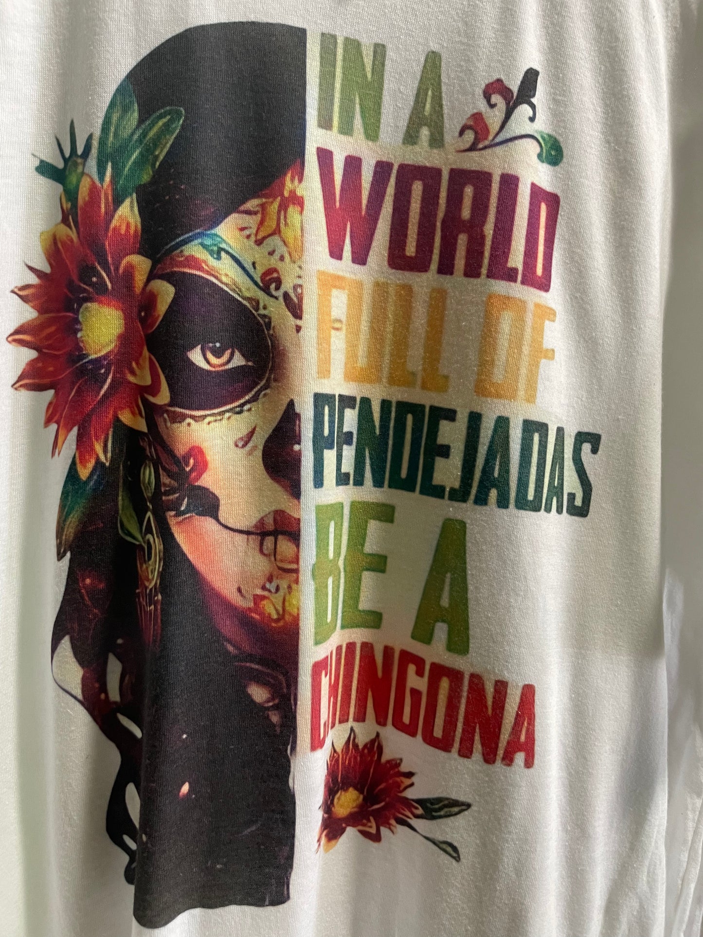 Be A Chingona Printed Shirt