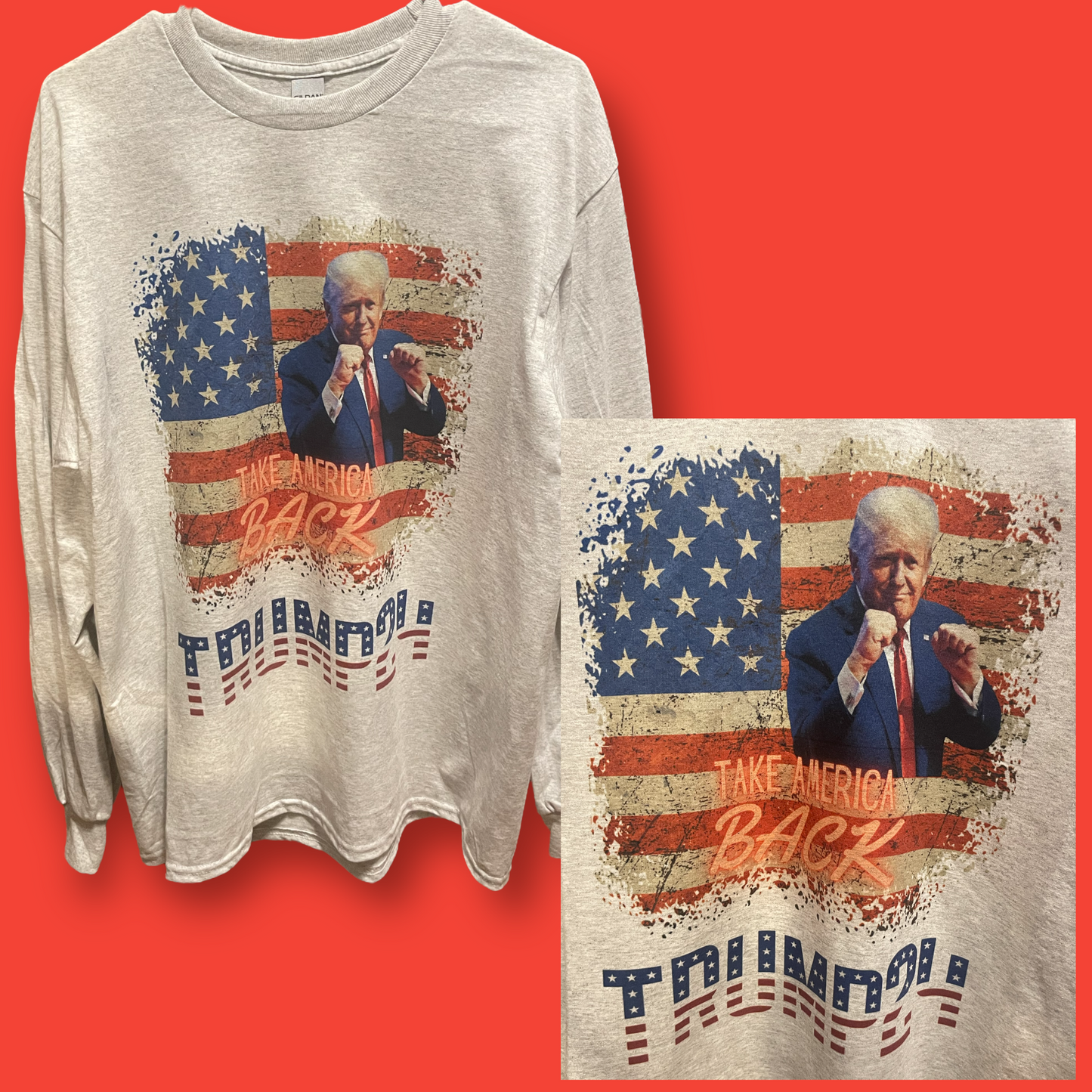 TRUMP 24 Take America Back Long Sleeve Shirt